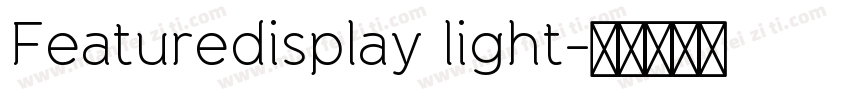 Featuredisplay light字体转换